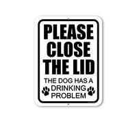 Please Close The Lid The Dog Has A Drinking Problem Tin Sign Funny Bathroom Decor Restroom Decor Funny Dog Signs For Home Decor 8 X 12 Inch