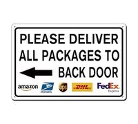 Please Deliver All Packages to Back Door Delivery Sign for Outdoor Use 8x12 Inch, Delivery Instructions Metal Signs, Left Arrow Indoor/Outdoor Use, Door Decor