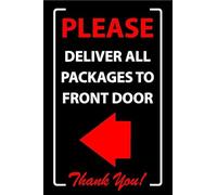 Please deliver all packages to front door, left pointing arrow sign - Self adhesive sticker (300mm x 200mm)