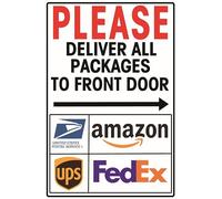 Please Deliver All Packages To Front Door (Right Indicating Arrow) Tin Sign Easy Mounting, Indoor Outdoor Use 16x12 Inch