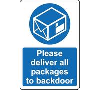 Please deliver all packages to the backdoor delivery postman sign - 3mm Aluminium sign (600mm x 400mm)
