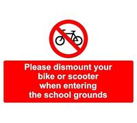 Please dismount your bike or scooter when entering the school grounds prohibition sign - 1mm flexible Plastic sign (300mm x 200mm)