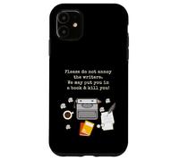 Please Do Not Annoy The Writer Novelist Author Typewriter Case for iPhone 11