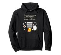 Please Do Not Annoy The Writer Novelist Author Typewriter Pullover Hoodie