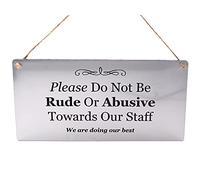 Please Do Not Be Rude Or Abusive To Our Staff sign - ideal for pubs, bars, restaurants (Silver)