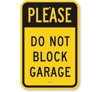 Please: Do Not Block Garage Sign Metal Tin Sign 8x12 Inches