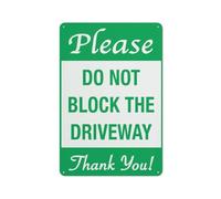 Please - Do Not Block The Driveway Thank You! Sign Safe Sign, Signs Outdoor, 12 X 8 In, Sign For Home, Business, Driveway Alert