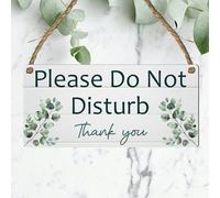 Please Do Not Disturb Hanging Sign - Rustic Wooden Effect Plaque with Floral Designs - Bedroom, Office, Spa or Therapy Room Door Sign - MDF Hanging Decoration (Green Leaves)