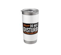 Please Do Not Disturb I'm Disturbed Enough Already Funny Pun Stainless Steel Insulated Tumbler