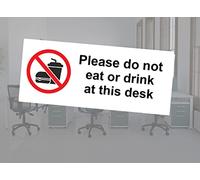 Please Do Not Eat Or Drink At This Desk Warning Caution Sign Self Adhesive Gloss Sticker 165mm x 65mm