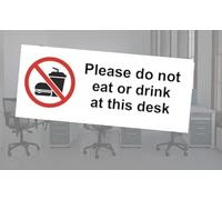 Please Do Not Eat Or Drink At This Desk Warning Sign Self Adhesive Gloss Sticker 320mm x 125mm