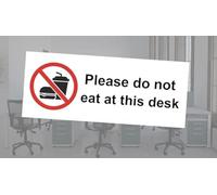 Please Do Not Eat Or Drink At This Desk Warning Sign Self Adhesive Gloss Sticker 320mm x 125mm V3