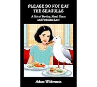 Please Do Not Eat The Seagulls