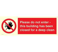 Please do not enter - this building has been closed for a deep clean sign - Vinyl Photoluminescent sticker