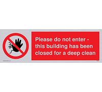 Please do not enter - this building has been closed for a deep clean sign - Vinyl Silver sticker