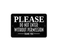 Please Do Not Enter Without Permission Sign - No Guest Access Owner'S Private Property Metal Indoor Or Outdoor Wall Art 8"x12"