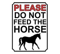 PLEASE DO NOT FEED THE HORSES METAL SIGN 200MM X 150MM (1946H1)