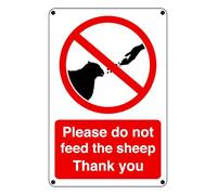 Please Do Not Feed The Sheep Thank You - safety sign - 1.2mm Pre-Drilled Rigid plastic for indoor/outdoor usage (200mm x 150mm) Viewing Distance within 5m.