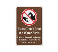 Please Do Not Feed The Water Birds Sign Safe Sign, Signs Outdoor, 12 X 8 In, Sign For Home, Business, Driveway Alert