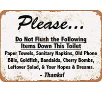 Please Do Not Flush Your Hopes and Dreams Down The Toilet Metal Sign - Funny Bathroom Wall Decor, 8x12 Inch Vintage Tin Poster for Home, Bar, or Restroom