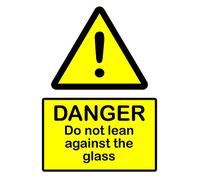 Please Do Not Lean Against the Glass - Self Adhesive Outside or Inside Glass Application or 3mm PVC Options in A5 or A4 (Self Adhesive Vinyl, A4 (210x297mm))