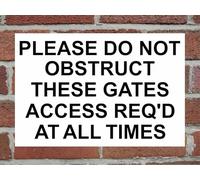 Please Do Not Obstruct These Gates Access Required Aluminium Sign Decoration Props Plaque 8X12 Inch