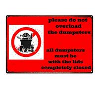 Please Do Not Overload The Dumpsters All Dumpsters Must Be With The Lids Completely Closed Metal Tin Sign, Art Wall Decor Signs Retro Vintage Decorative Metal Sign 8"x12"
