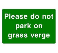 Please Do Not Park On The Grass Verge Correx Safety Sign 300mm x 200mm. Green/White