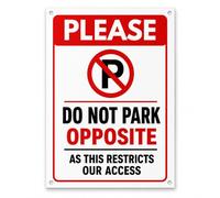 Please Do Not Park Opposite No.663, A4 (210mm x 297mm) - Holes