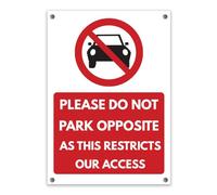Please Do Not Park Opposite Sign, A4 (210mm x 297mm) - Holes | Waterproof indoor outdoor use fade resistant shatterproof plastic lightweight easy fix multiple sizes
