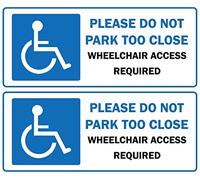 Please do not park too close wheelchair access required Self adhesive sticker Pack of 2 stickers - 180mm x 80mm