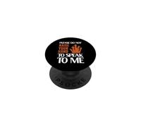 Please Do Not Raise Your Hand Speak To Me Sarcastic Funny PopSockets Adhesive PopGrip