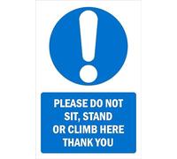 Please do not sit, stand or climb here, mandatory sign - Self adhesive sticker (300mm x 200mm)