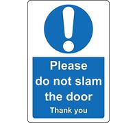 Please do not slam the door Safety sign - 1mm Plastic sign (200mm x 150mm)