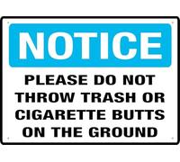 Please Do Not Throw Trash Or Cigarette Butts On The Ground Sign Outdoor Signs Aluminum 12X8 Inch Uv Ink Printed For House And Business