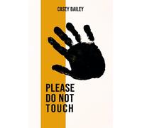 Please Do Not Touch