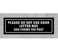 Please do not use door letter box, dog chews the post, black sign - Self adhesive sticker (450mm x 150mm)