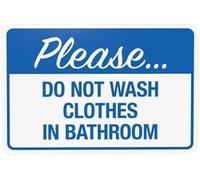 Please Do Not Wash Clothes In Bathroom Warning Sign, Rules Security Metal Aluminum Tin Signs For Outdoor Indoor Road Yard Garage Home Busines Street Wall Caution Decor 5.5x8 Inch