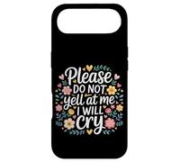 Please Do Not Yell At Me I Will Cry Sensitive Crybaby |- Case for iPhone Air