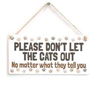 Please Don’t Let the Cats Out Hanging Sign
