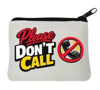 Please Don’t Make Phone Calls Neoprene Coin Purse Pouch 10x11cm White