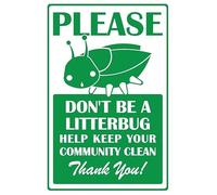 Please don't be a litterbug keep your community clean safety sign - Self adhesive sticker (400mm x 300mm)