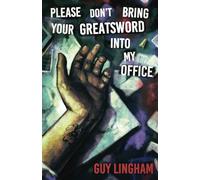 Please Don't Bring Your Greatsword into My Office