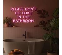 Please Don't Do Coke in The Bathroom Neon Light Home Party Wall Decor