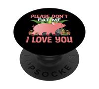 Please Don't Eat Me I Love You PopSockets Adhesive PopGrip