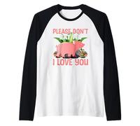 Please Don't Eat Me I Love You Raglan Baseball Tee