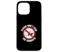 Please Don't Feed The Tourists Funny Tour Guiding Tour Guide Case for iPhone 13 Pro Max