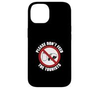 Please Don't Feed The Tourists Funny Tour Guiding Tour Guide Case for iPhone 14
