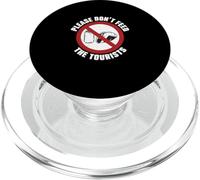 Please Don't Feed The Tourists Funny Tour Guiding Tour Guide PopSockets PopGrip for MagSafe