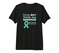 Please Don't Finish My Sentences Stuttering Awareness Premium T-Shirt